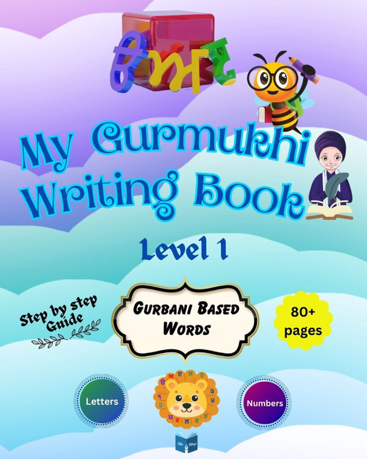 My Gurmukhi Writing book Level 1